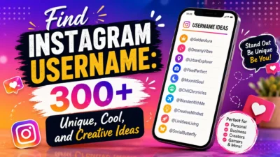 Instagram username ideas graphic with 300+ unique, cool, and creative names displayed beside a smartphone.